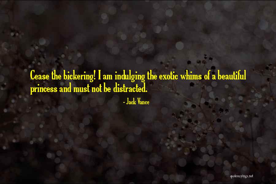 I Am Not Princess Quotes By Jack Vance I Am Not Princess Quotes By Jack Vance