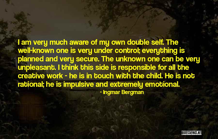 I Am Not Responsible Quotes By Ingmar Bergman I Am Not Responsible Quotes By Ingmar Bergman