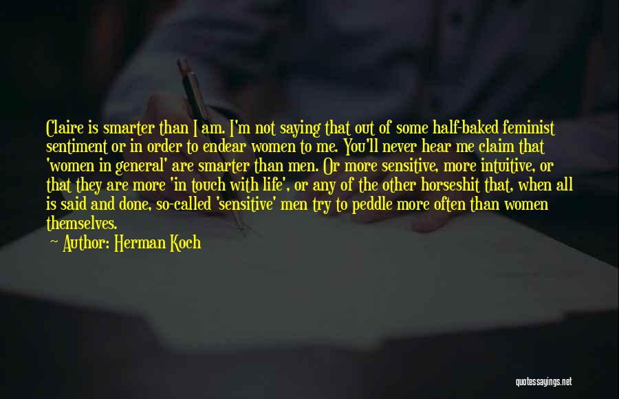 I Am Not Sensitive Quotes By Herman Koch