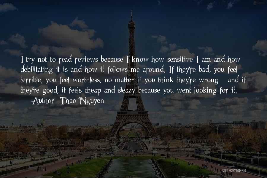 I Am Not Sensitive Quotes By Thao Nguyen