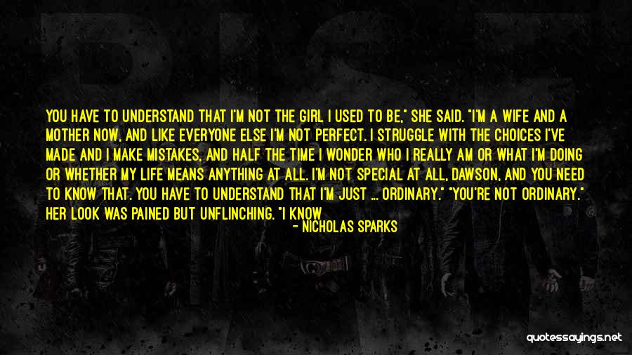 I Am Not Special And I Know That Quotes By Nicholas Sparks I Am Not Special And I Know That Quotes By Nicholas Sparks