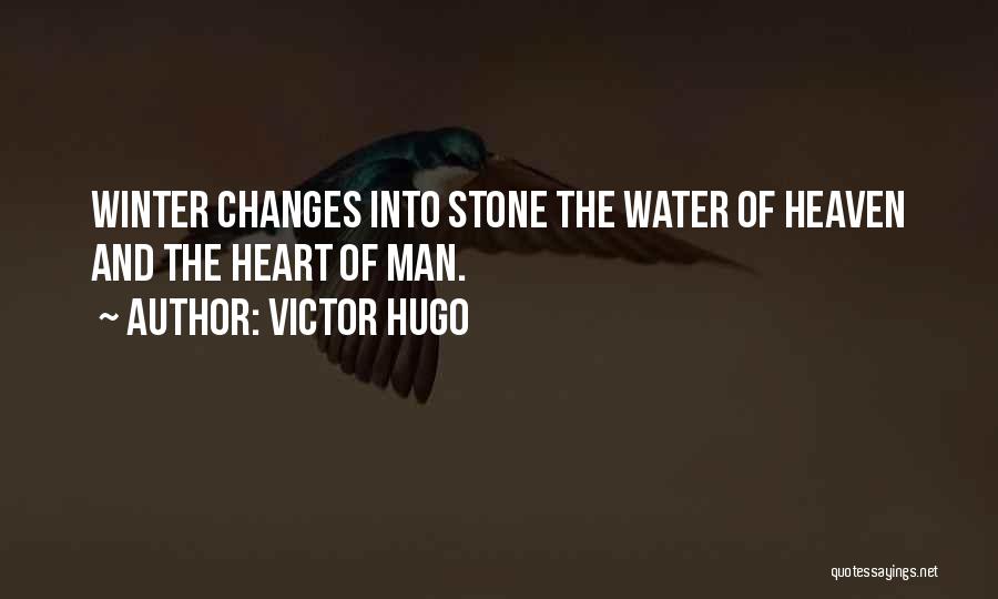 I Am Not Stone Hearted Quotes By Victor Hugo