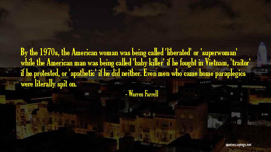 I Am Not Superwoman Quotes By Warren Farrell