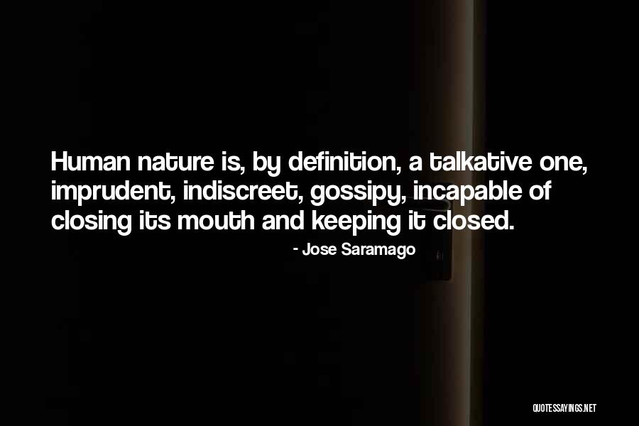 I Am Not Talkative Quotes By Jose Saramago I Am Not Talkative Quotes By Jose Saramago