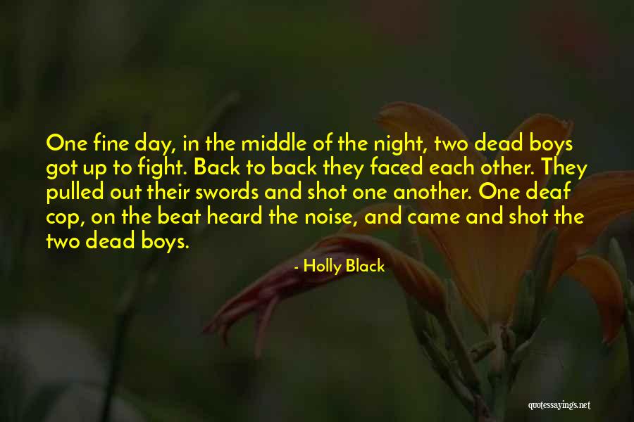 I Am Not Two Faced Quotes By Holly Black