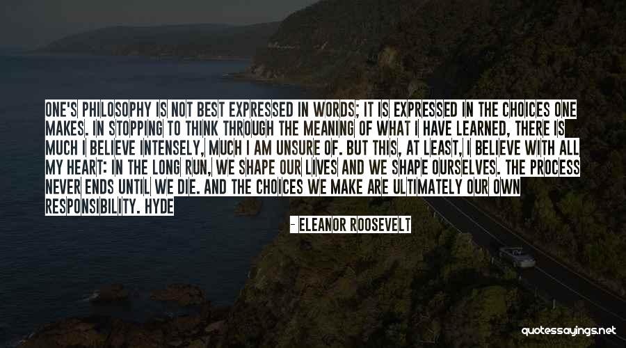 I Am Not Unsure Quotes By Eleanor Roosevelt I Am Not Unsure Quotes By Eleanor Roosevelt