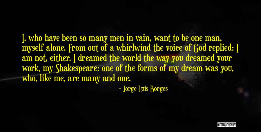 I Am Not Vain Quotes By Jorge Luis Borges