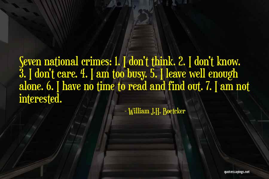 I Am Not Well Quotes By William J.H. Boetcker