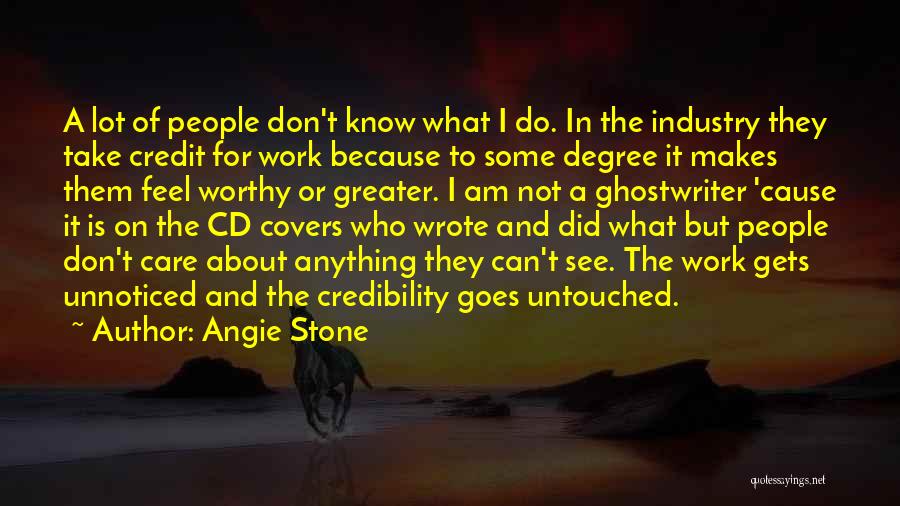 I Am Not Worthy Quotes By Angie Stone