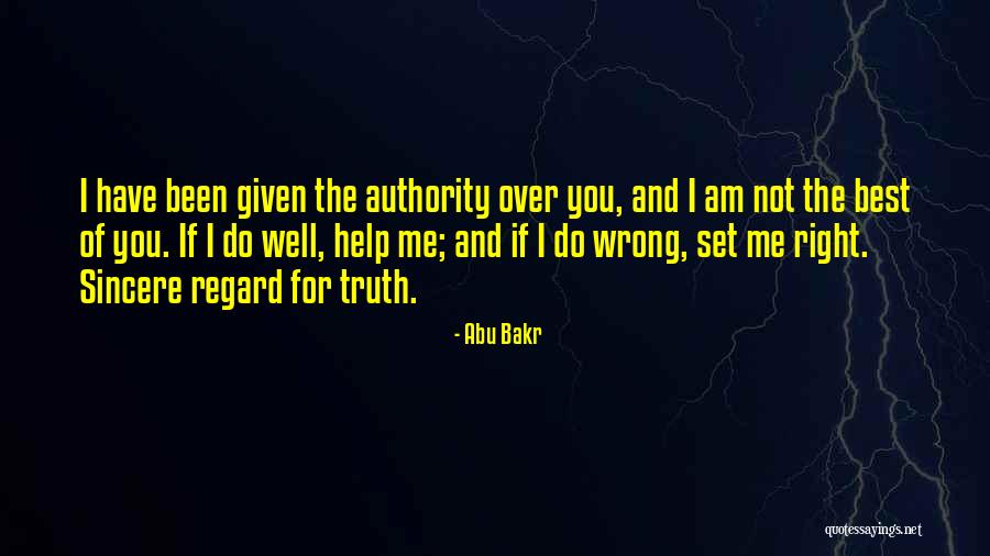 I Am Not Wrong Quotes By Abu Bakr