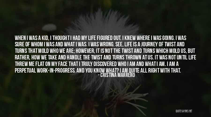 I Am Not Wrong Quotes By Cristina Marrero I Am Not Wrong Quotes By Cristina Marrero