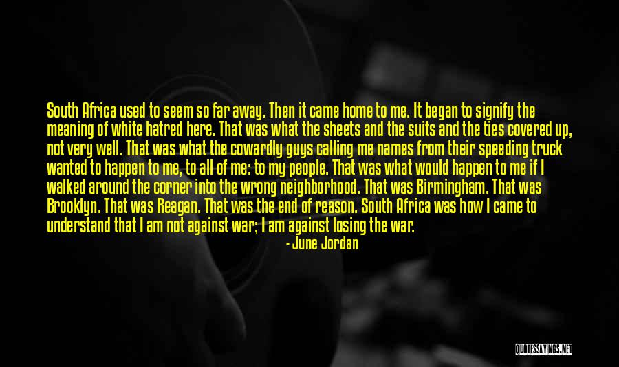 I Am Not Wrong Quotes By June Jordan I Am Not Wrong Quotes By June Jordan