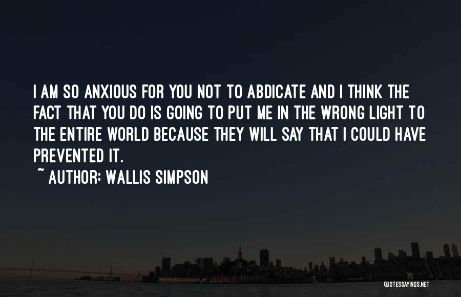 I Am Not Wrong Quotes By Wallis Simpson
