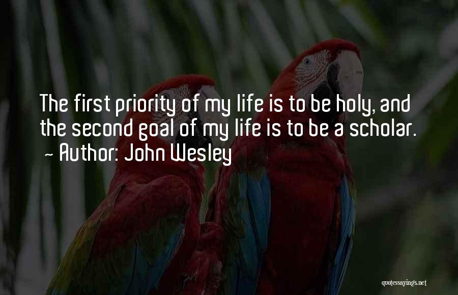 I Am Not Your Priority Quotes By John Wesley