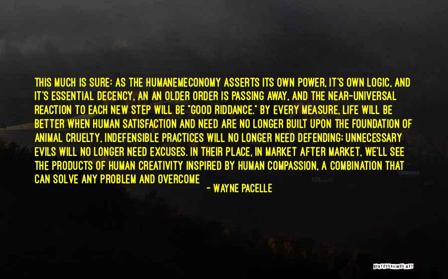 I Am Not Your Problem To Solve Quotes By Wayne Pacelle I Am Not Your Problem To Solve Quotes By Wayne Pacelle