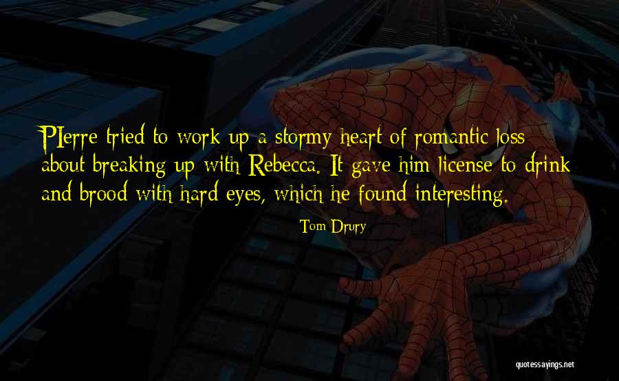 I Am Officially Retired Quotes By Tom Drury I Am Officially Retired Quotes By Tom Drury