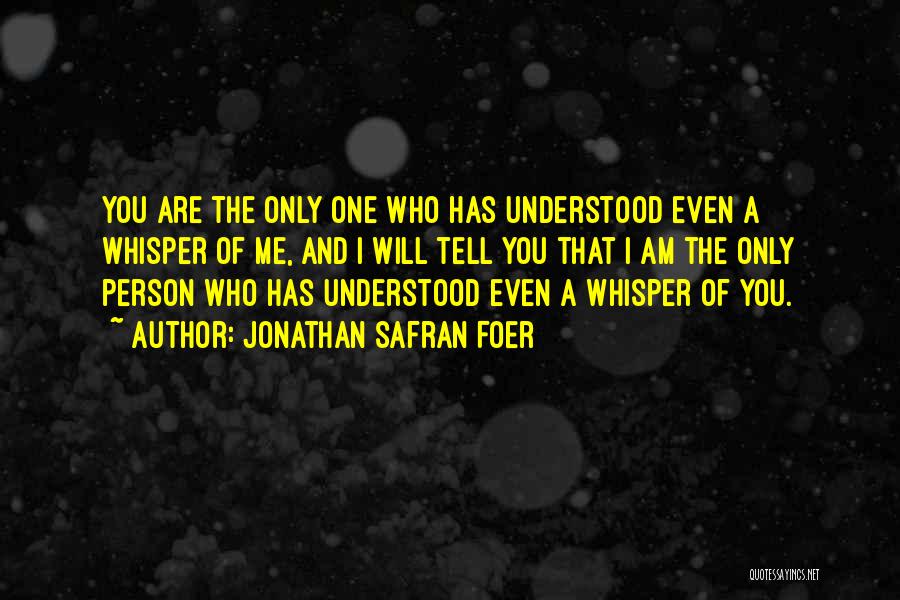 I Am Only One Person Quotes By Jonathan Safran Foer