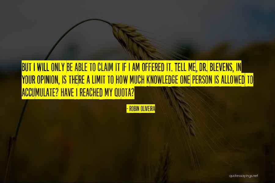 I Am Only One Person Quotes By Robin Oliveira