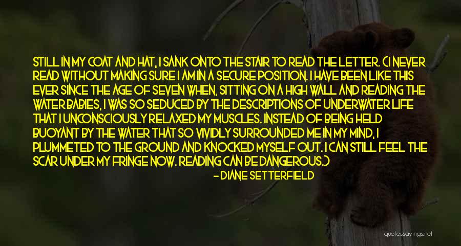 I Am Out Of Mind Quotes By Diane Setterfield I Am Out Of Mind Quotes By Diane Setterfield