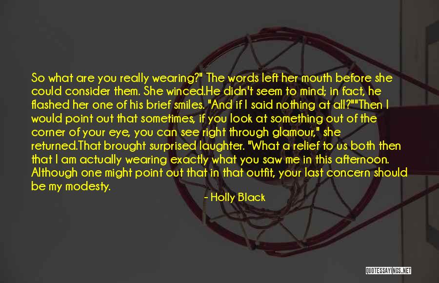 I Am Out Of Mind Quotes By Holly Black I Am Out Of Mind Quotes By Holly Black
