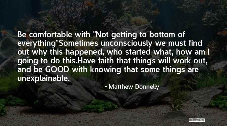 I Am Out Of Mind Quotes By Matthew Donnelly I Am Out Of Mind Quotes By Matthew Donnelly