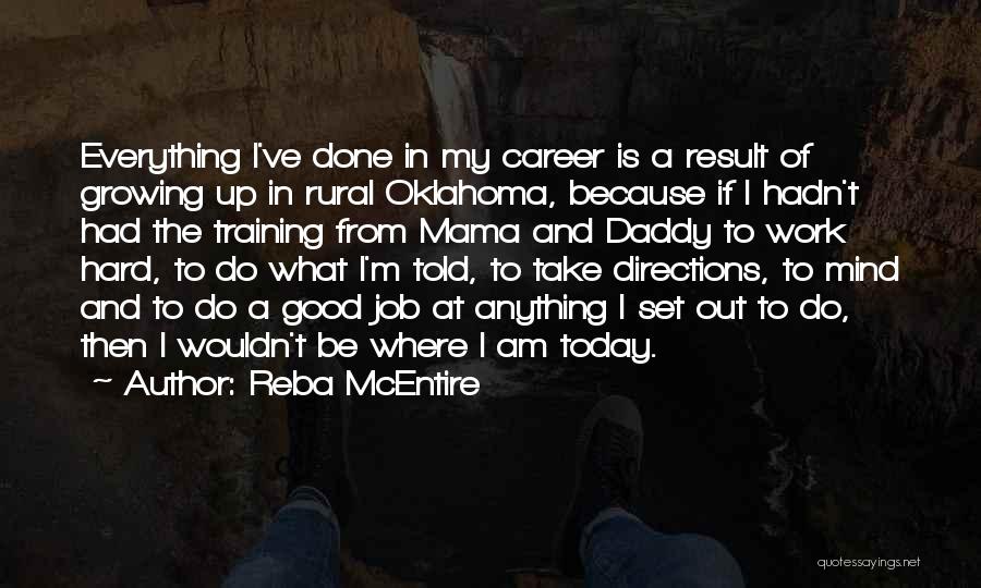 I Am Out Of Mind Quotes By Reba McEntire