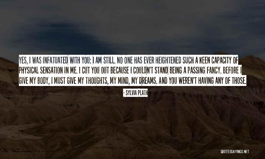I Am Out Of Mind Quotes By Sylvia Plath I Am Out Of Mind Quotes By Sylvia Plath