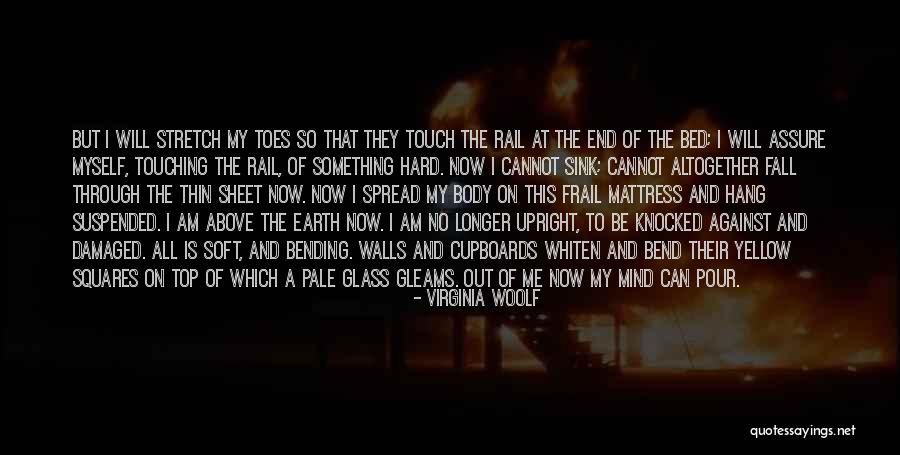 I Am Out Of Mind Quotes By Virginia Woolf I Am Out Of Mind Quotes By Virginia Woolf