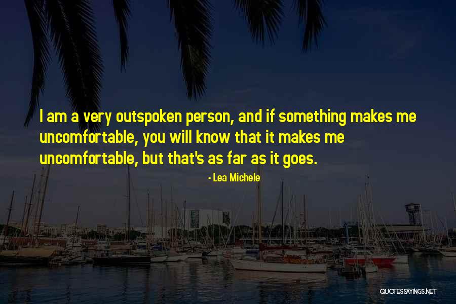 I Am Outspoken Quotes By Lea Michele I Am Outspoken Quotes By Lea Michele