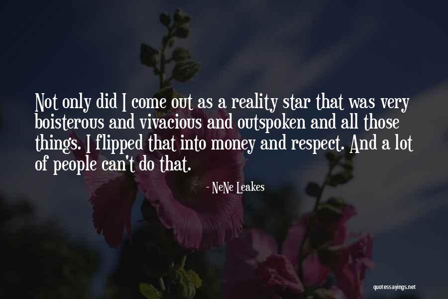 I Am Outspoken Quotes By NeNe Leakes I Am Outspoken Quotes By NeNe Leakes