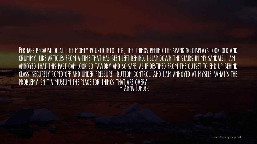 I Am Over Quotes By Anna Funder I Am Over Quotes By Anna Funder