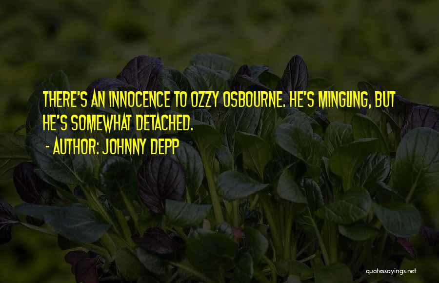 I Am Ozzy Quotes By Johnny Depp