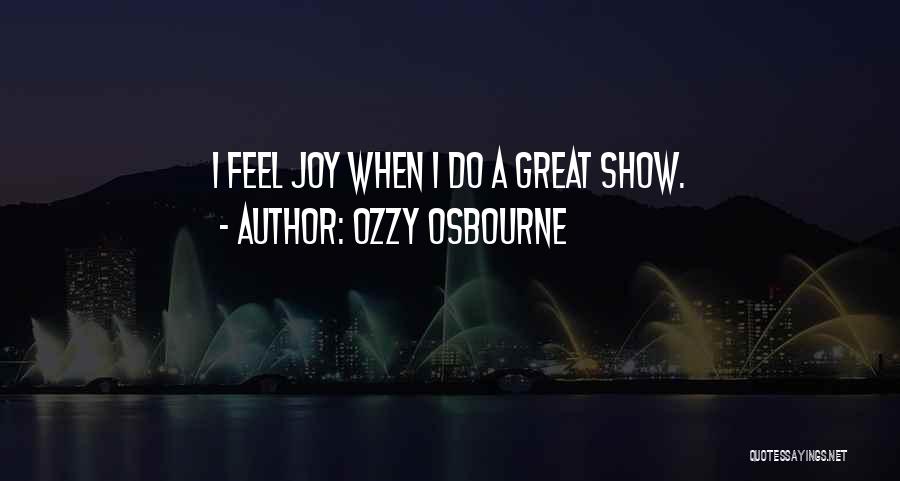 I Am Ozzy Quotes By Ozzy Osbourne