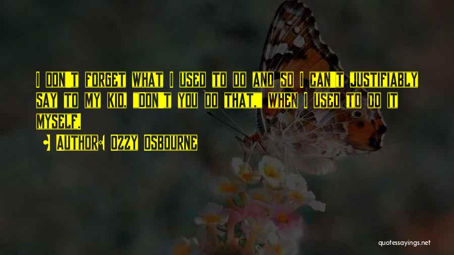 I Am Ozzy Quotes By Ozzy Osbourne