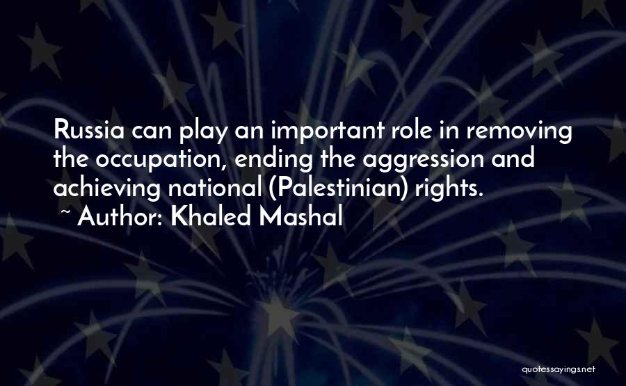 I Am Palestinian Quotes By Khaled Mashal