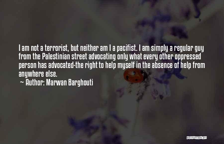 I Am Palestinian Quotes By Marwan Barghouti