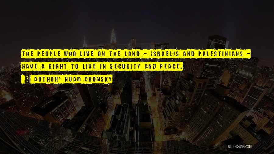 I Am Palestinian Quotes By Noam Chomsky