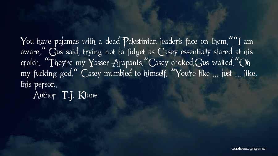 I Am Palestinian Quotes By T.J. Klune