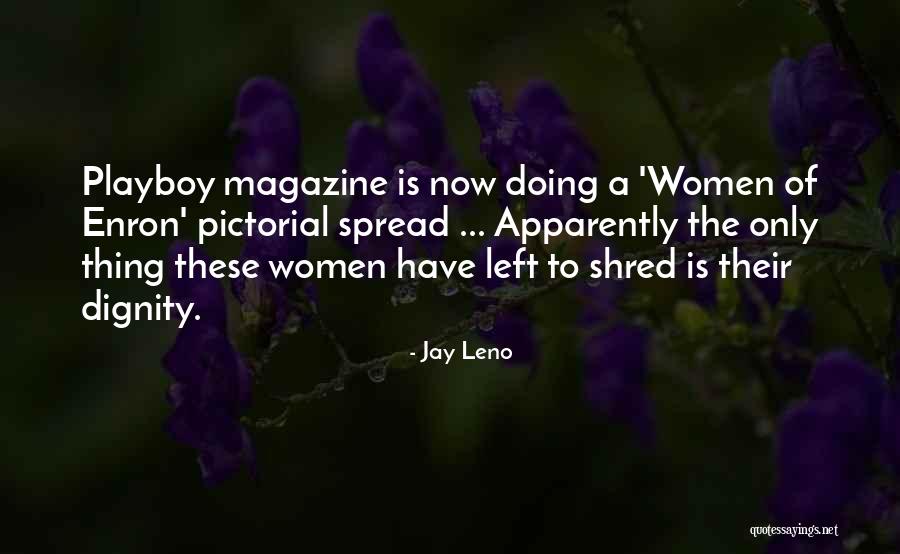 I Am Playboy Quotes By Jay Leno I Am Playboy Quotes By Jay Leno