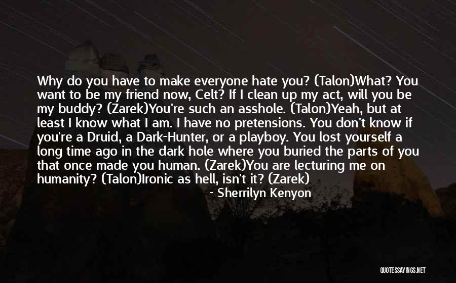 I Am Playboy Quotes By Sherrilyn Kenyon I Am Playboy Quotes By Sherrilyn Kenyon
