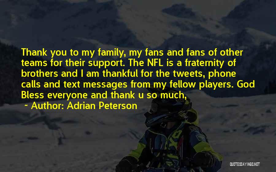 I Am Player Quotes By Adrian Peterson