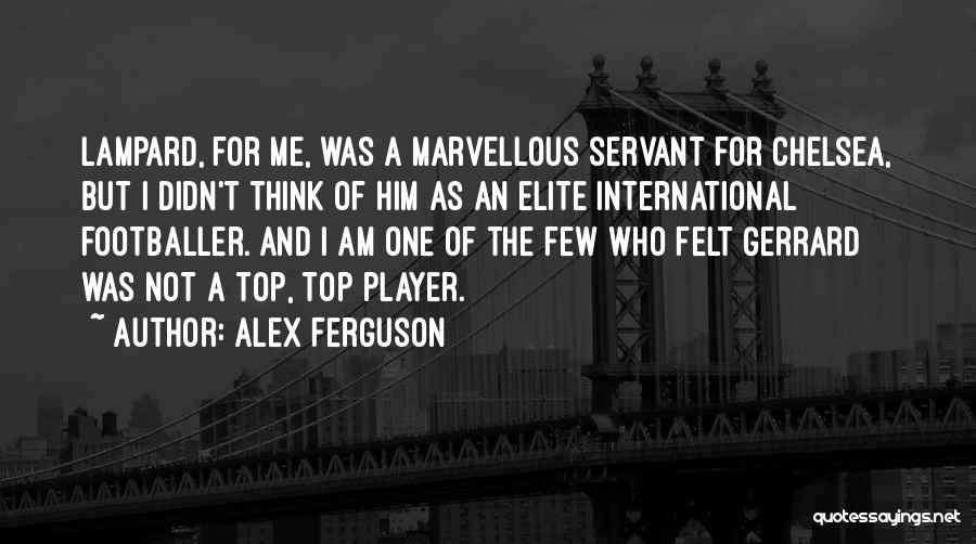 I Am Player Quotes By Alex Ferguson