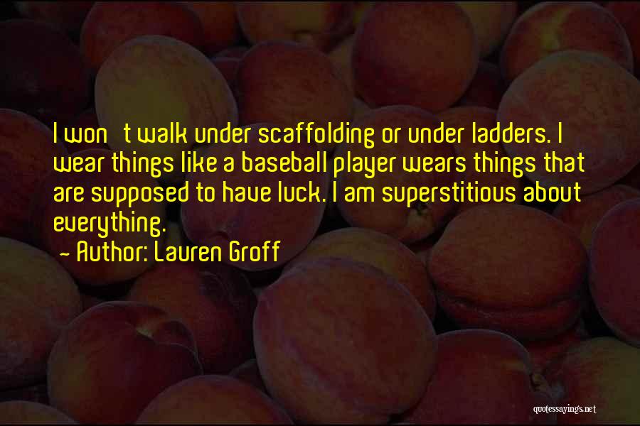 I Am Player Quotes By Lauren Groff