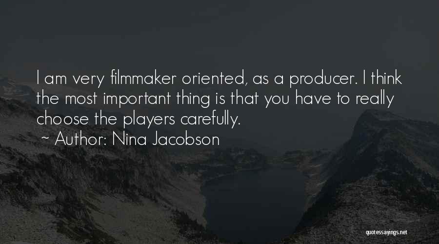 I Am Player Quotes By Nina Jacobson