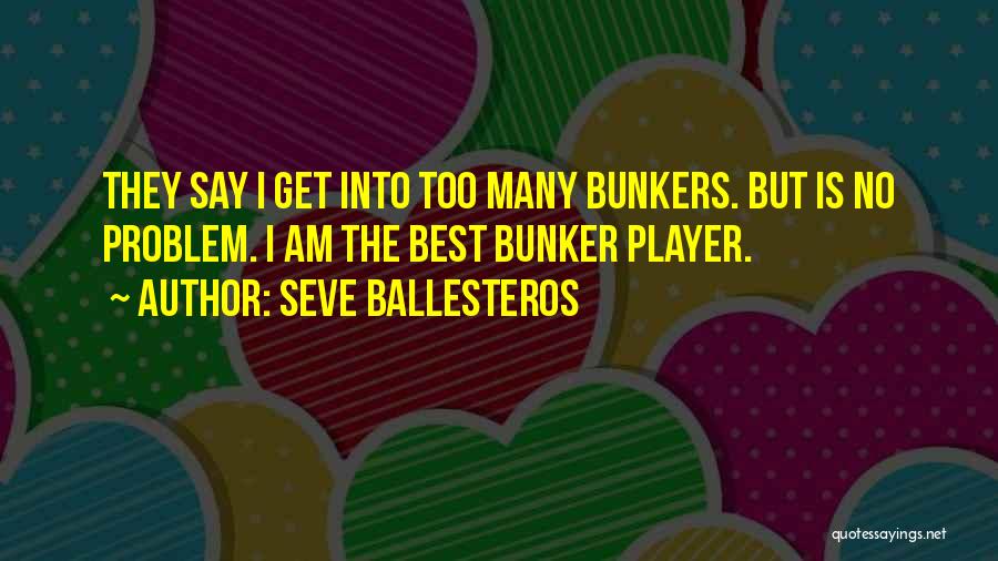 I Am Player Quotes By Seve Ballesteros