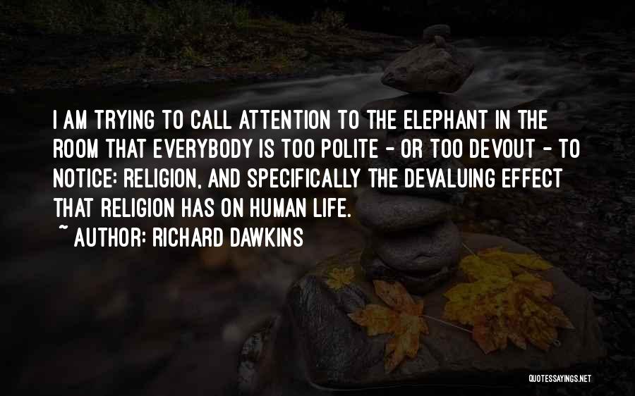 I Am Polite Quotes By Richard Dawkins