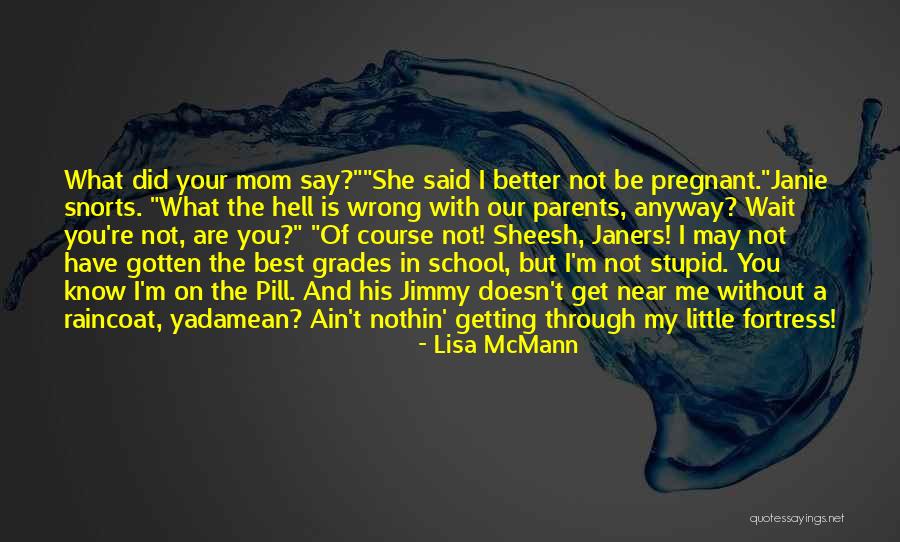 I Am Pregnant Funny Quotes By Lisa McMann