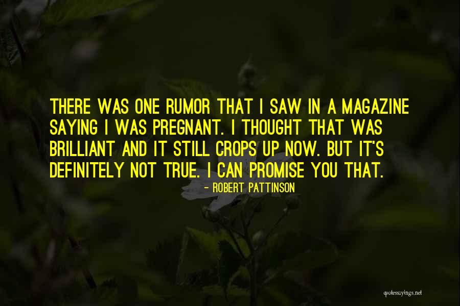 I Am Pregnant Funny Quotes By Robert Pattinson I Am Pregnant Funny Quotes By Robert Pattinson