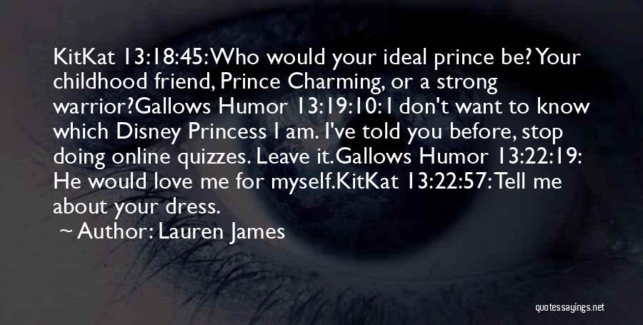 I Am Princess Quotes By Lauren James