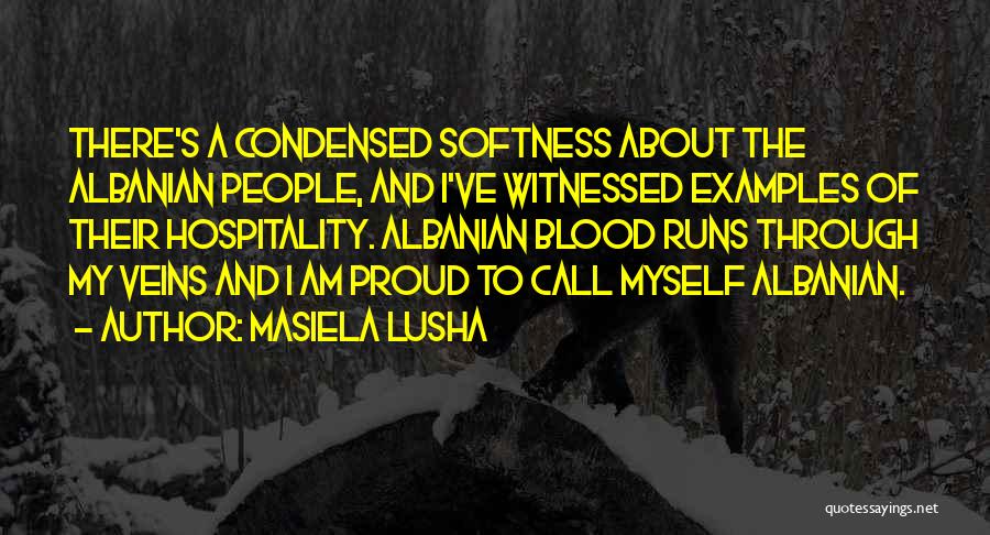 I Am Proud Of Myself Quotes By Masiela Lusha